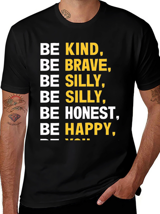 Be Kind Brave Silly Honest Happy T-Shirt