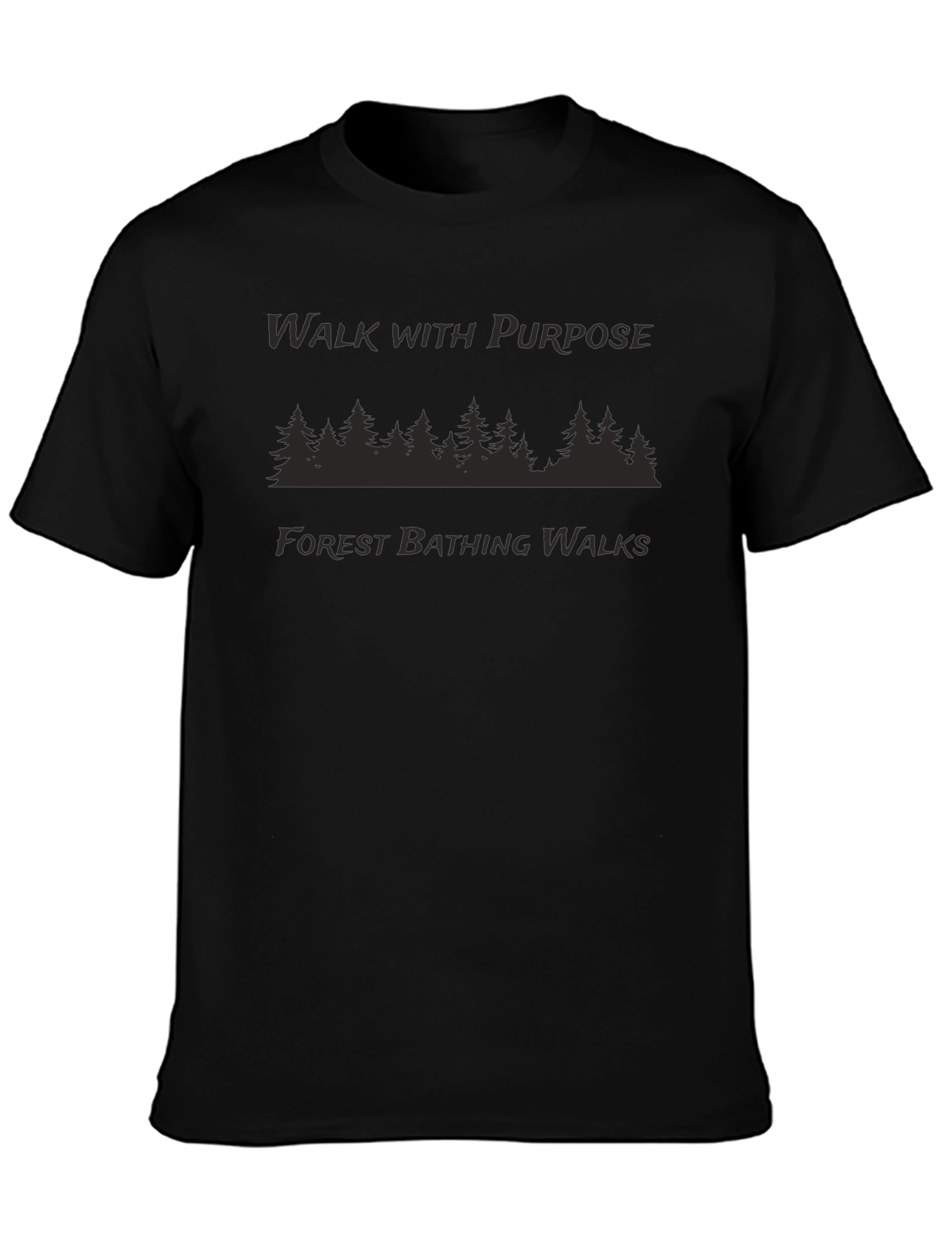 Walk with Purpose Forest Bathing Walks T-Shirt