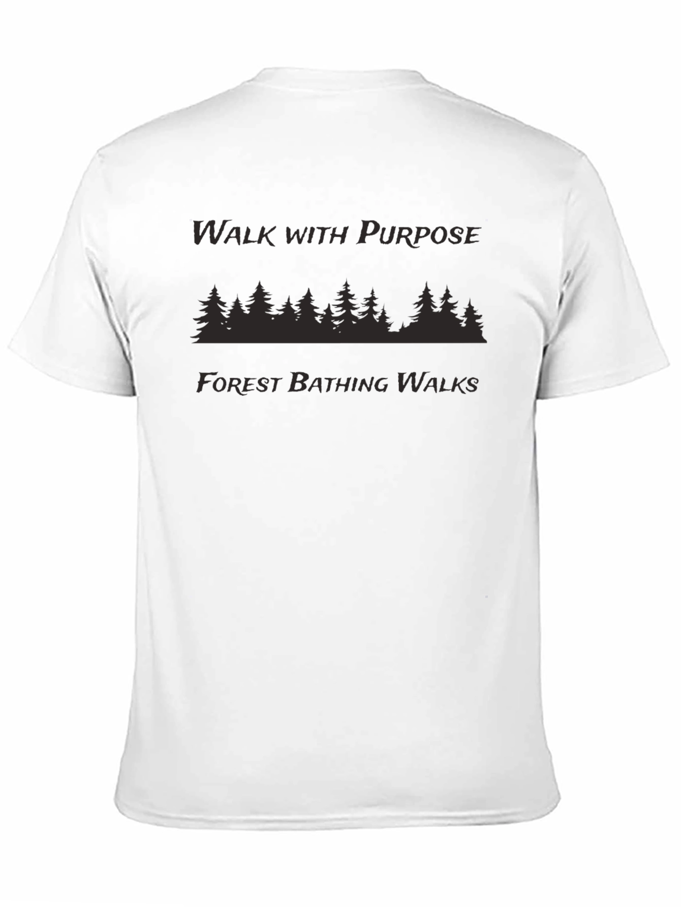 Walk with Purpose Forest Bathing Walks T-Shirt