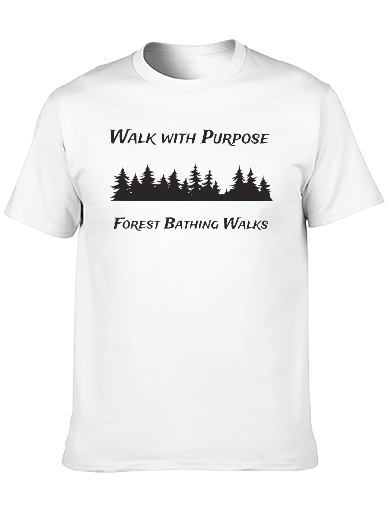 Walk with Purpose Forest Bathing Walks T-Shirt