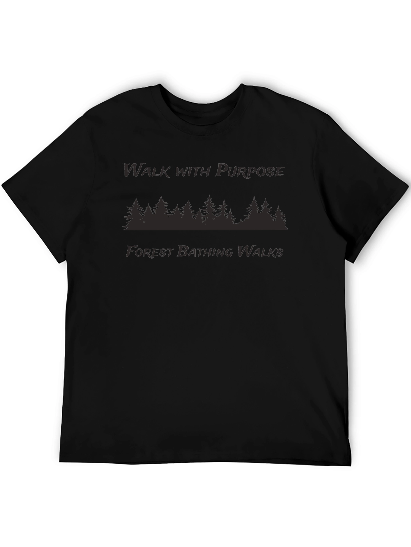 Walk with Purpose Forest Bathing Walks T-Shirt