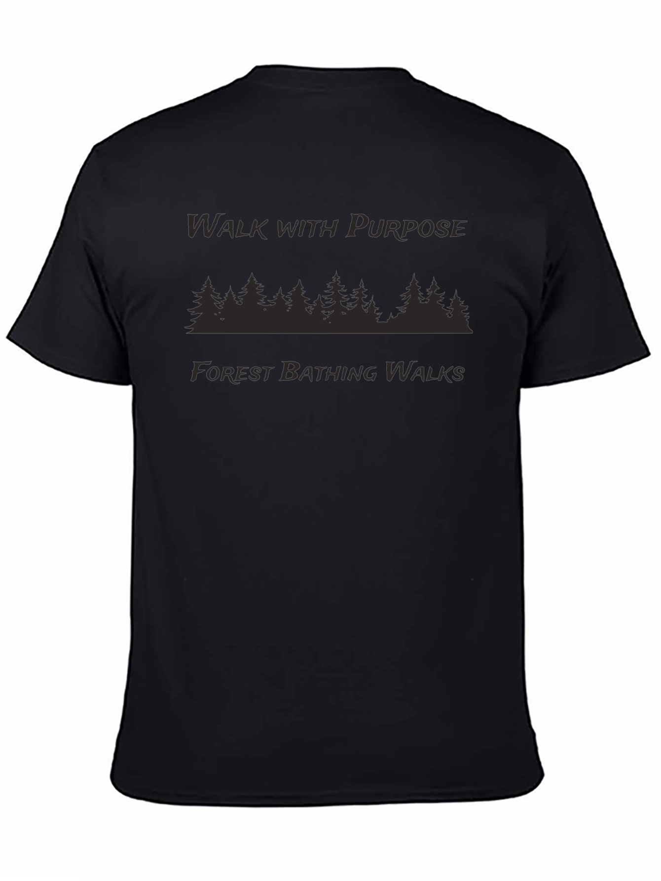 Walk with Purpose Forest Bathing Walks T-Shirt