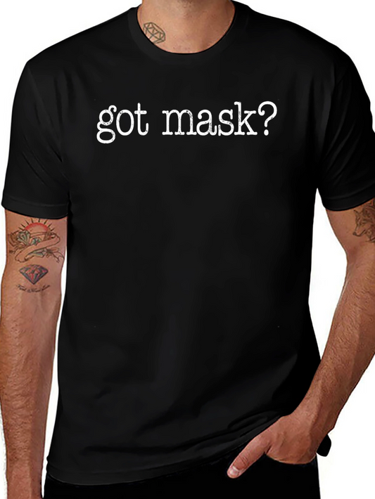Got Mask? Novelty Graphic Tee - Black