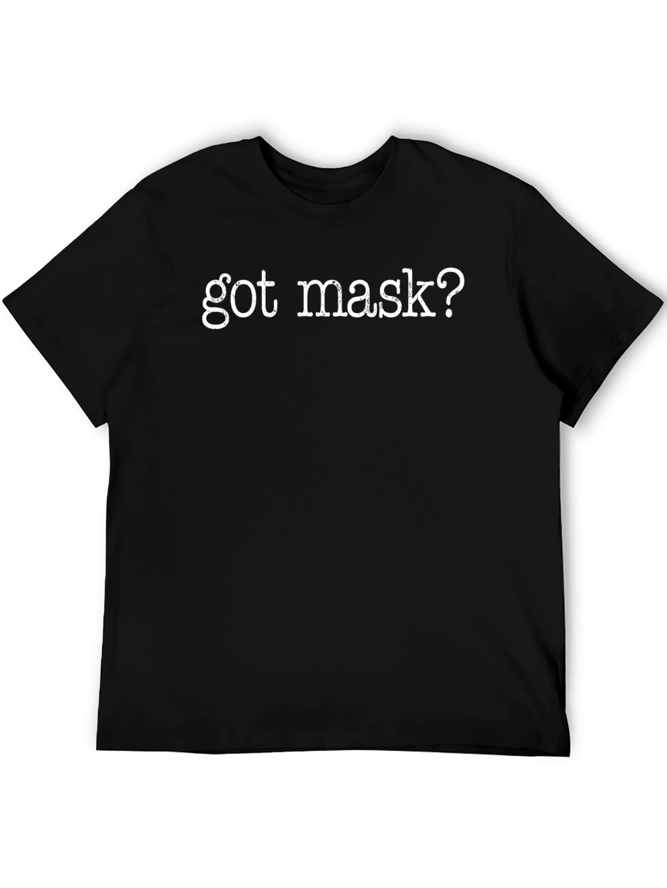 Got Mask? Novelty Graphic Tee - Black