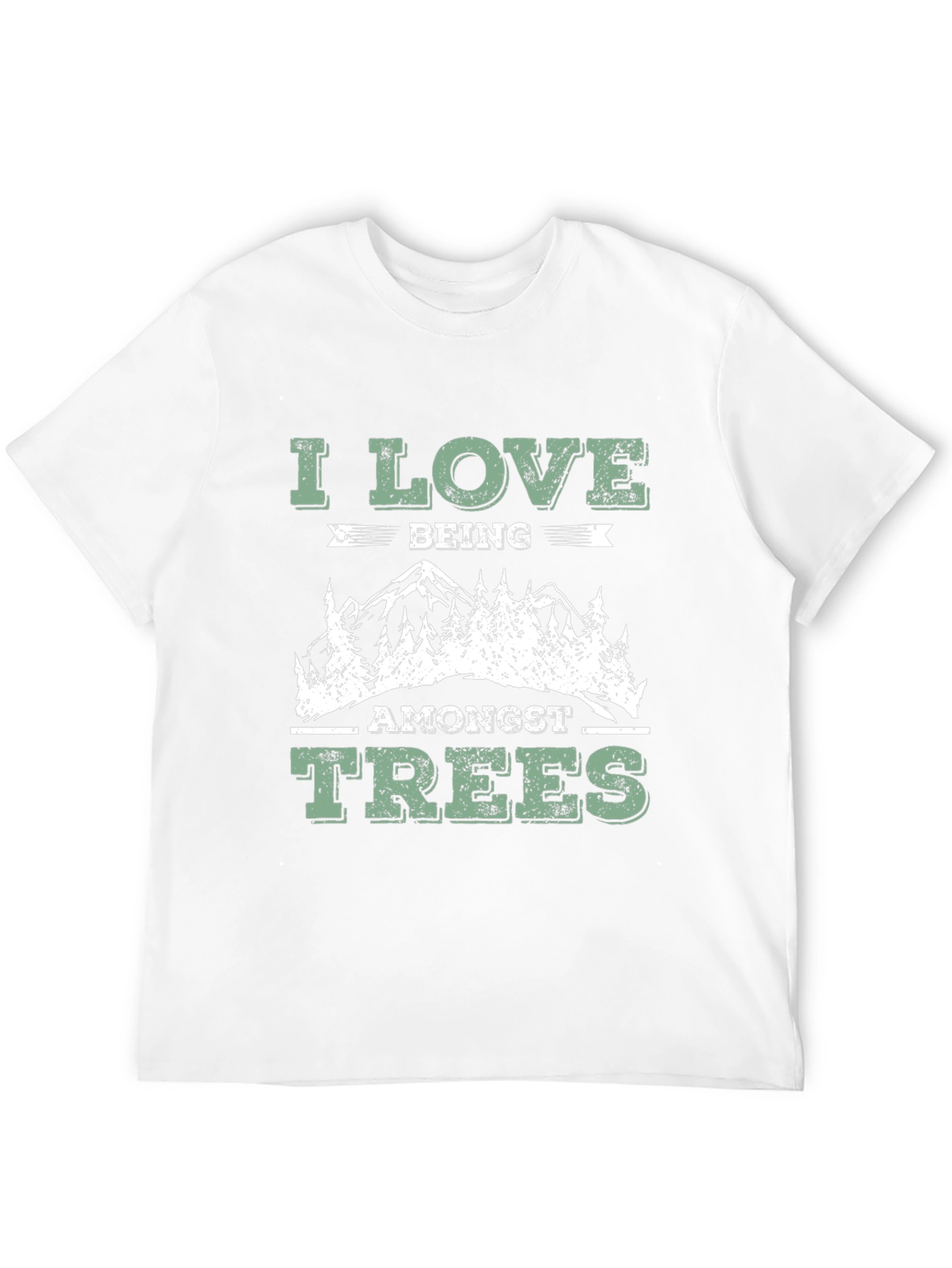 I Love Being Amongst Trees T-Shirt