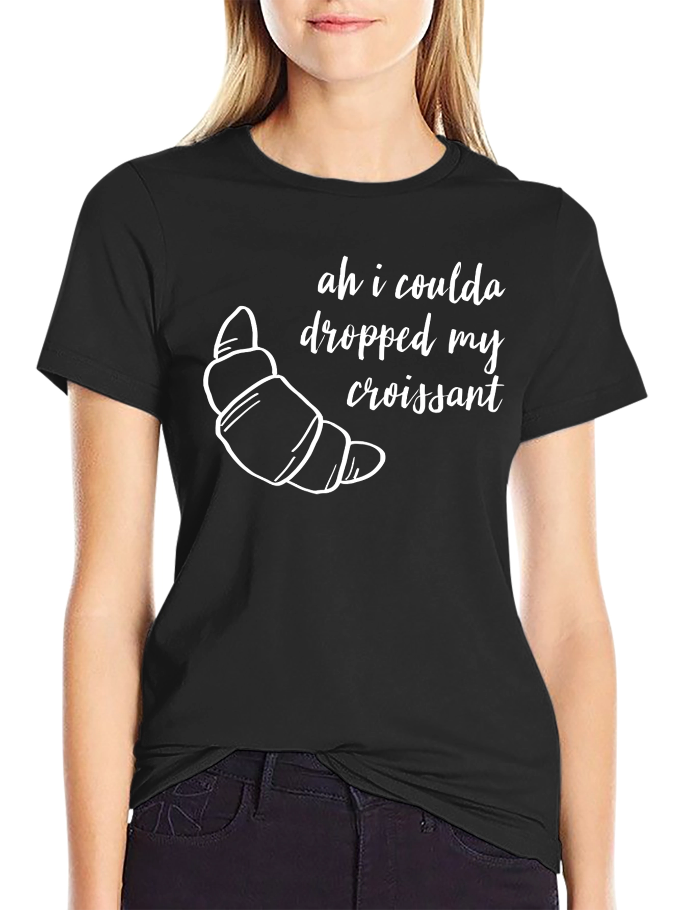 Ah I Coulda Dropped My Croissant T-Shirt