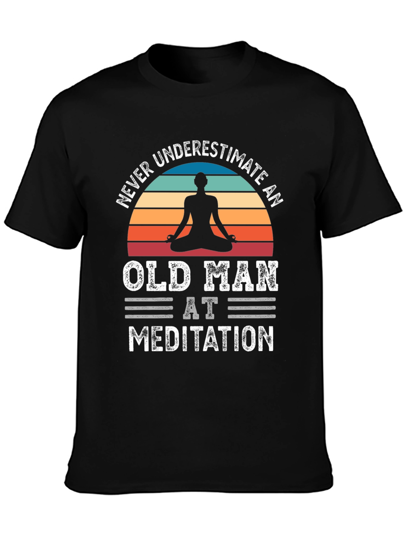 Never Underestimate an Old Man Meditation T-Shirt