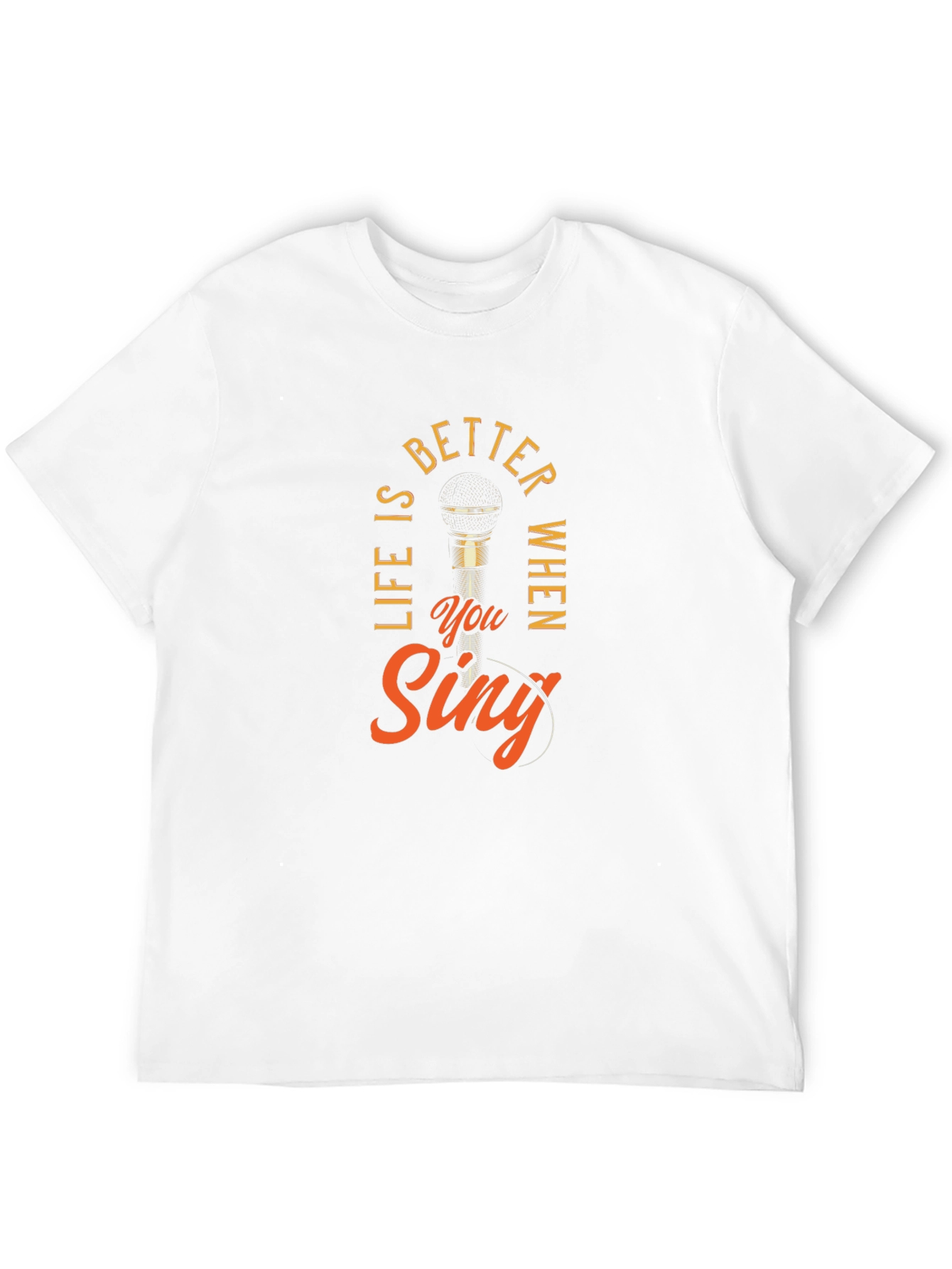 Life Is Better When You Sing Black T-Shirt