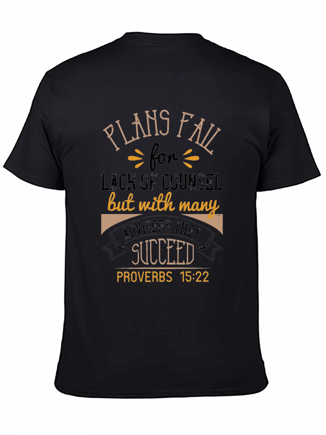 Plans Fail Proverbs 15:22 Graphic T-Shirt