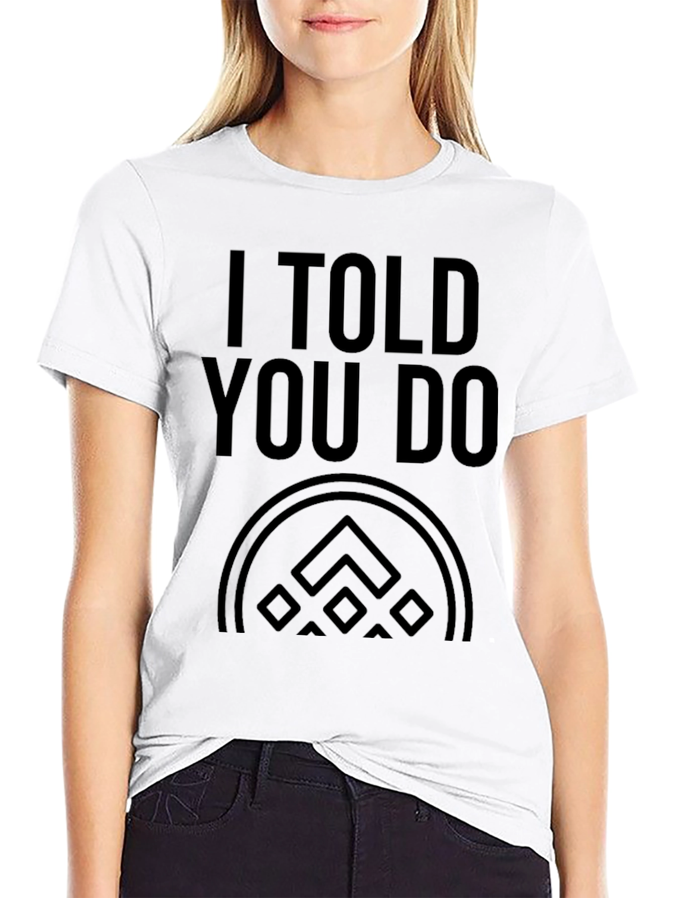 I Told You So Graphic Black T-Shirt