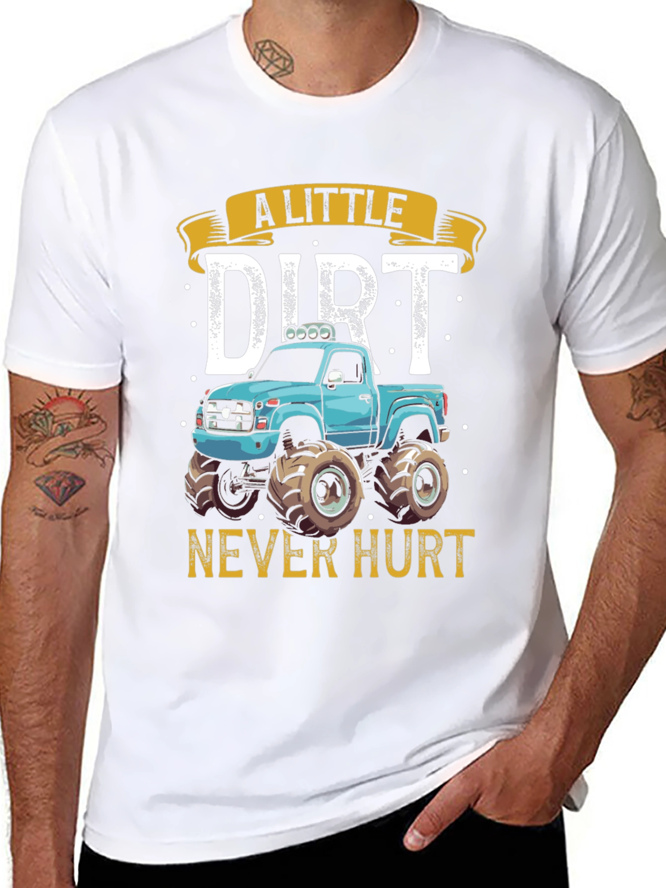 A Little Dirt Never Hurt Monster Truck T-Shirt