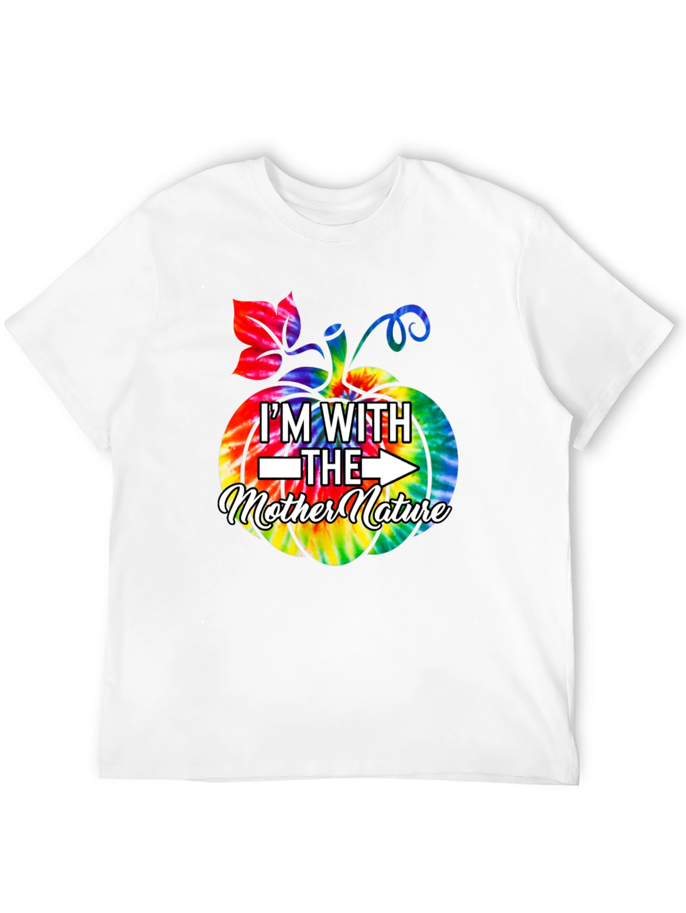 Im With The Mother Nature T-Shirt