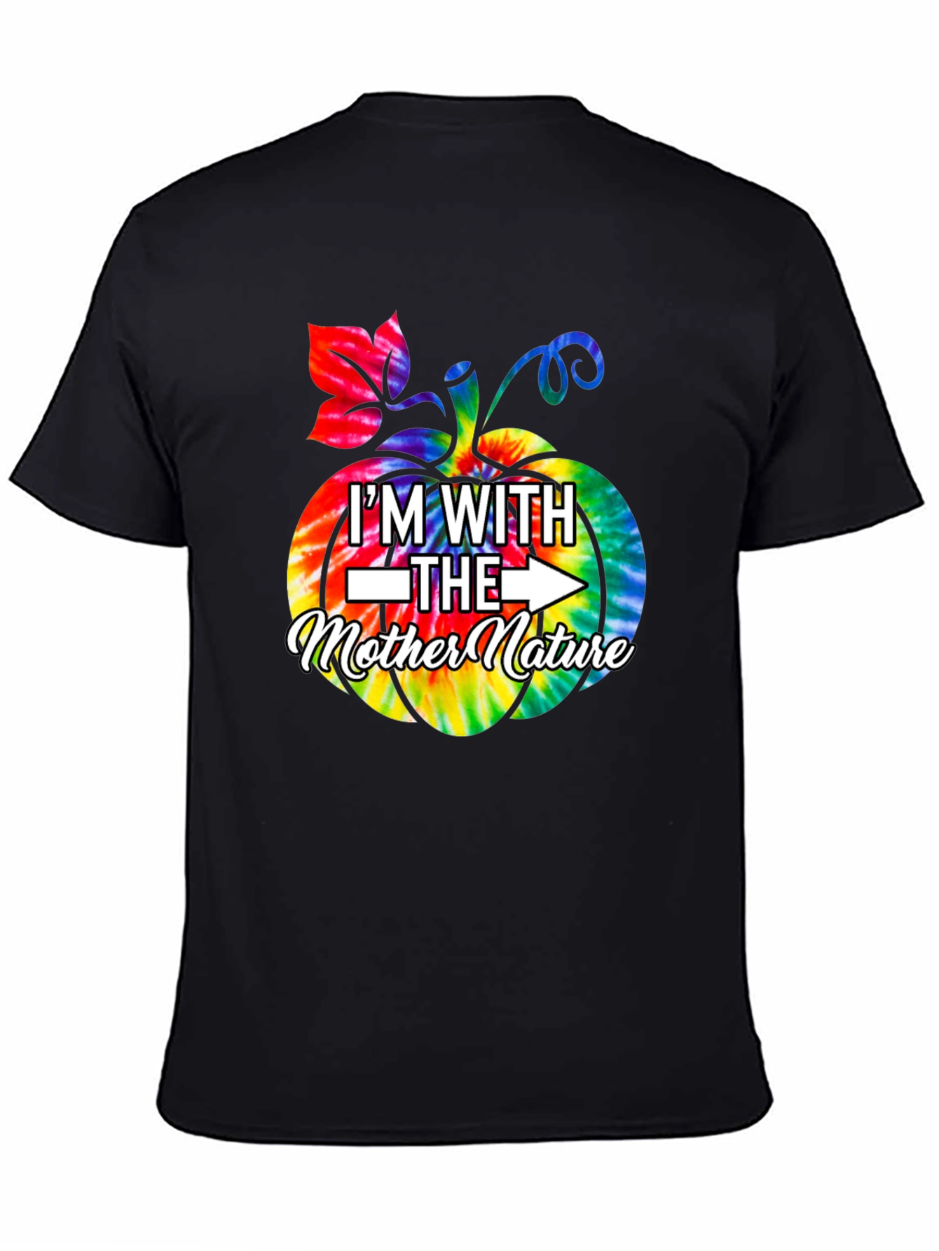 Im With The Mother Nature T-Shirt