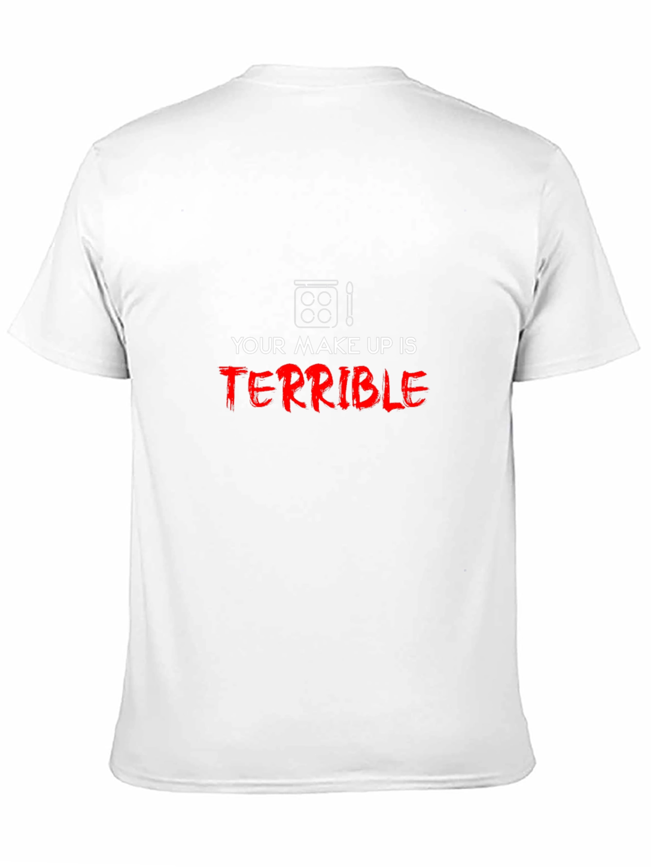 Terrible Makeup Graphic T-Shirt