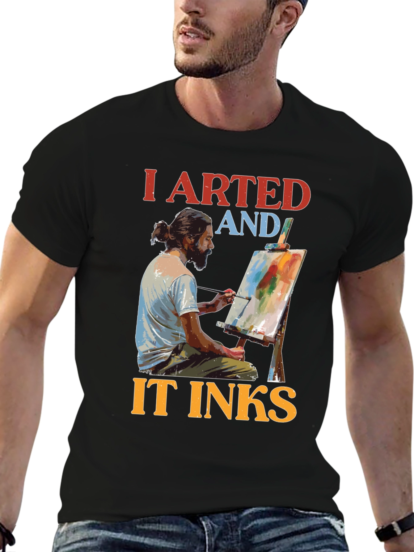 I Arted and It Inks T-Shirt - Artist Tee