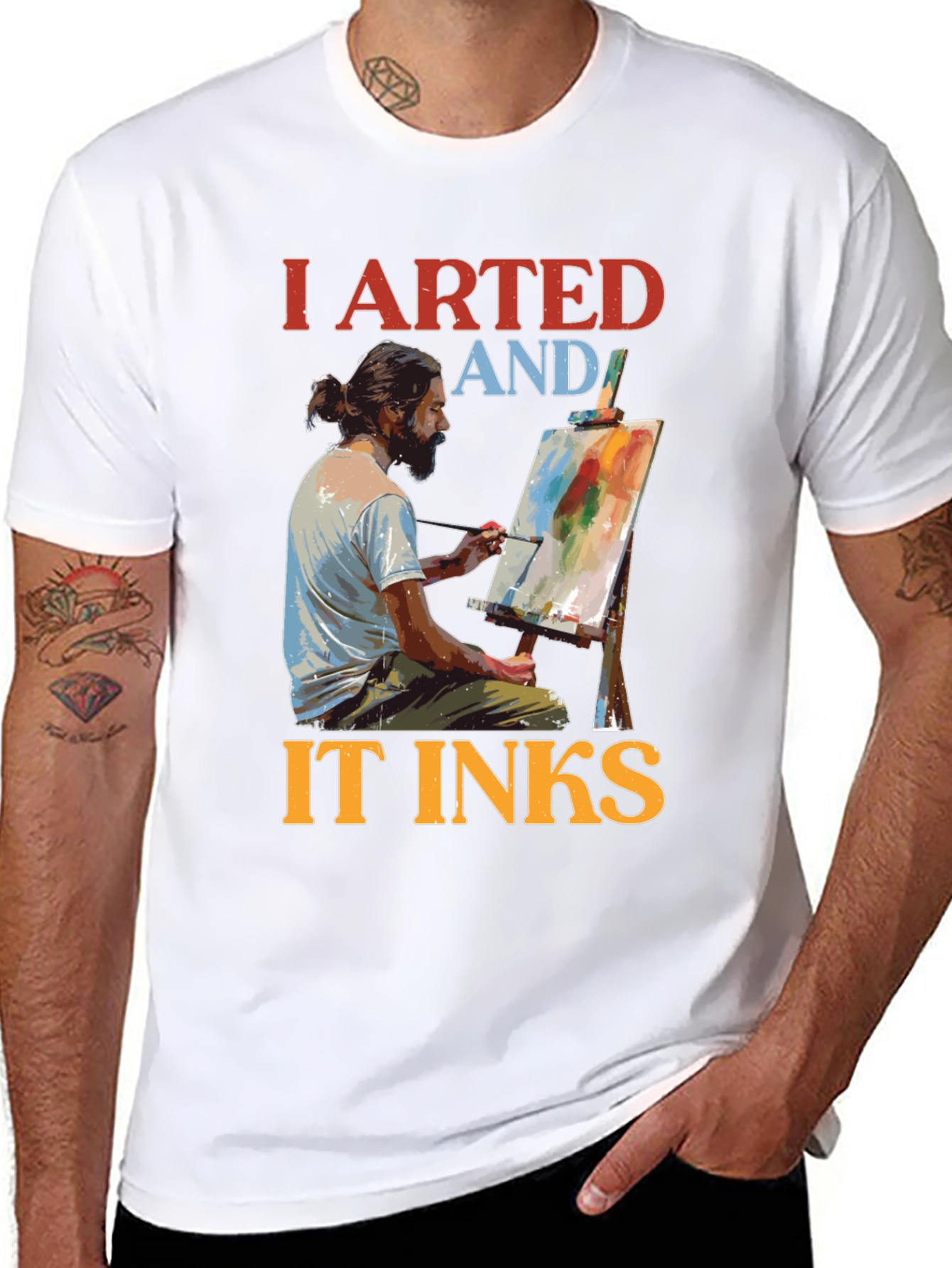 I Arted and It Inks T-Shirt - Artist Tee