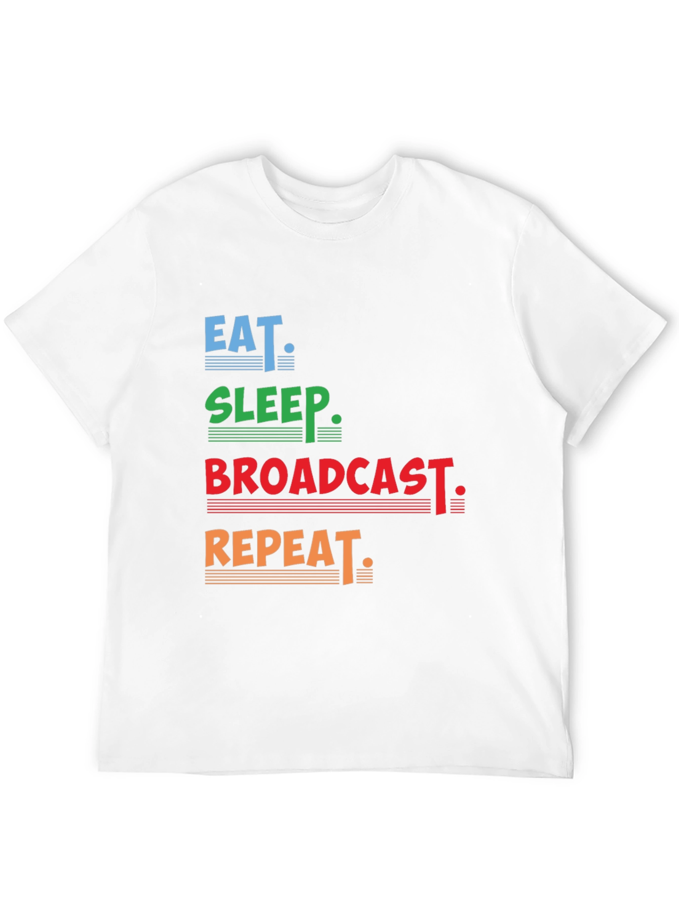 Eat Sleep Broadcast Repeat Black T-Shirt