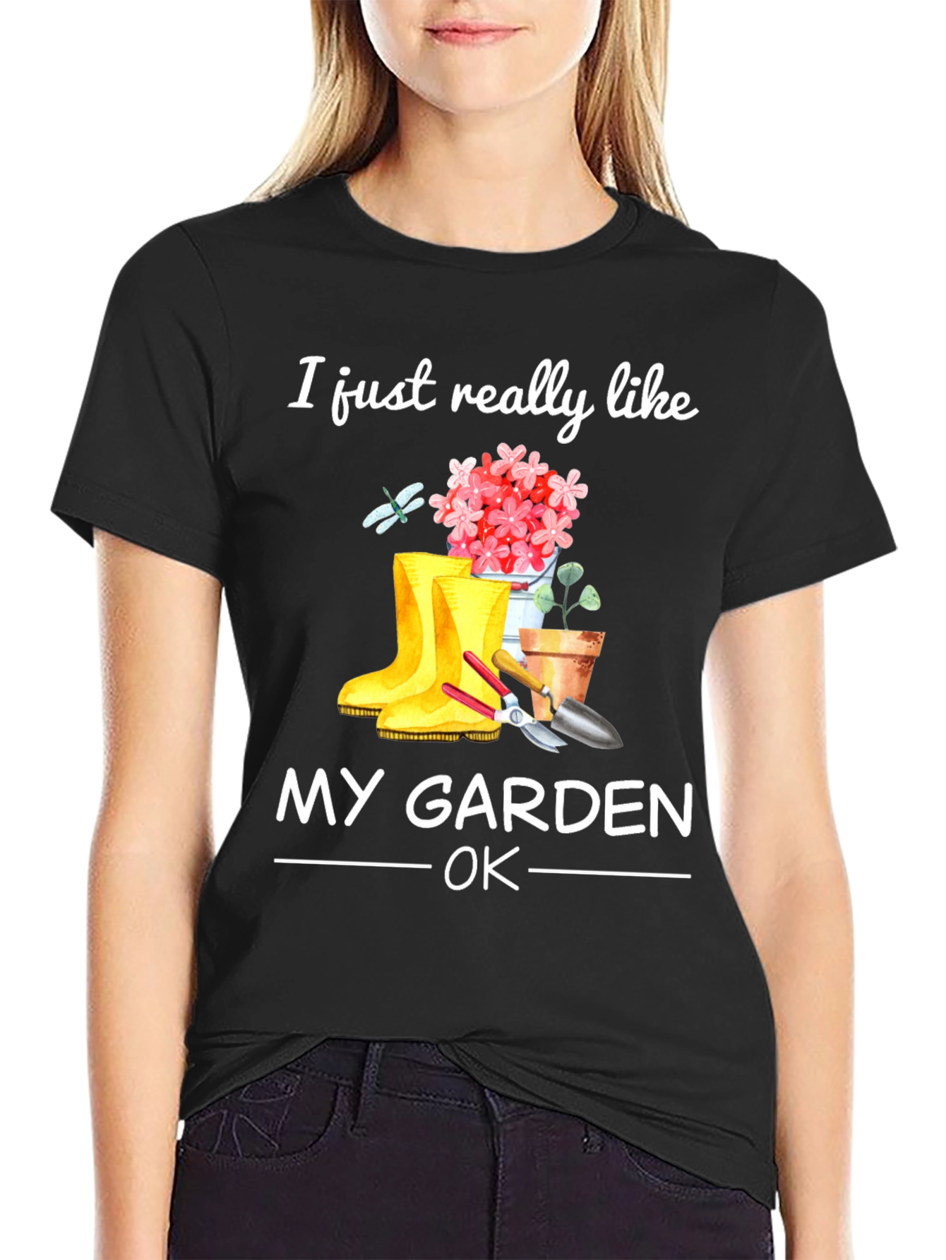 Gardening T-Shirt - I Just Really Like My Garden