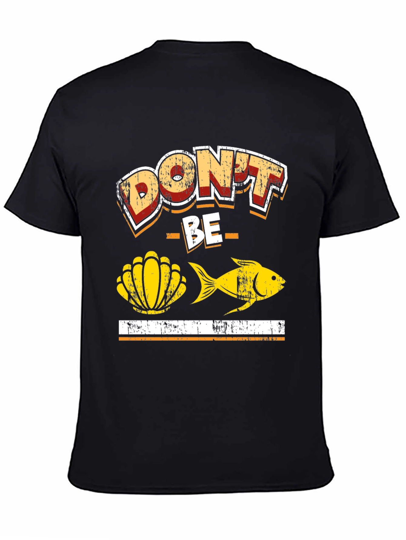 Dont Be Shellfish T-Shirt