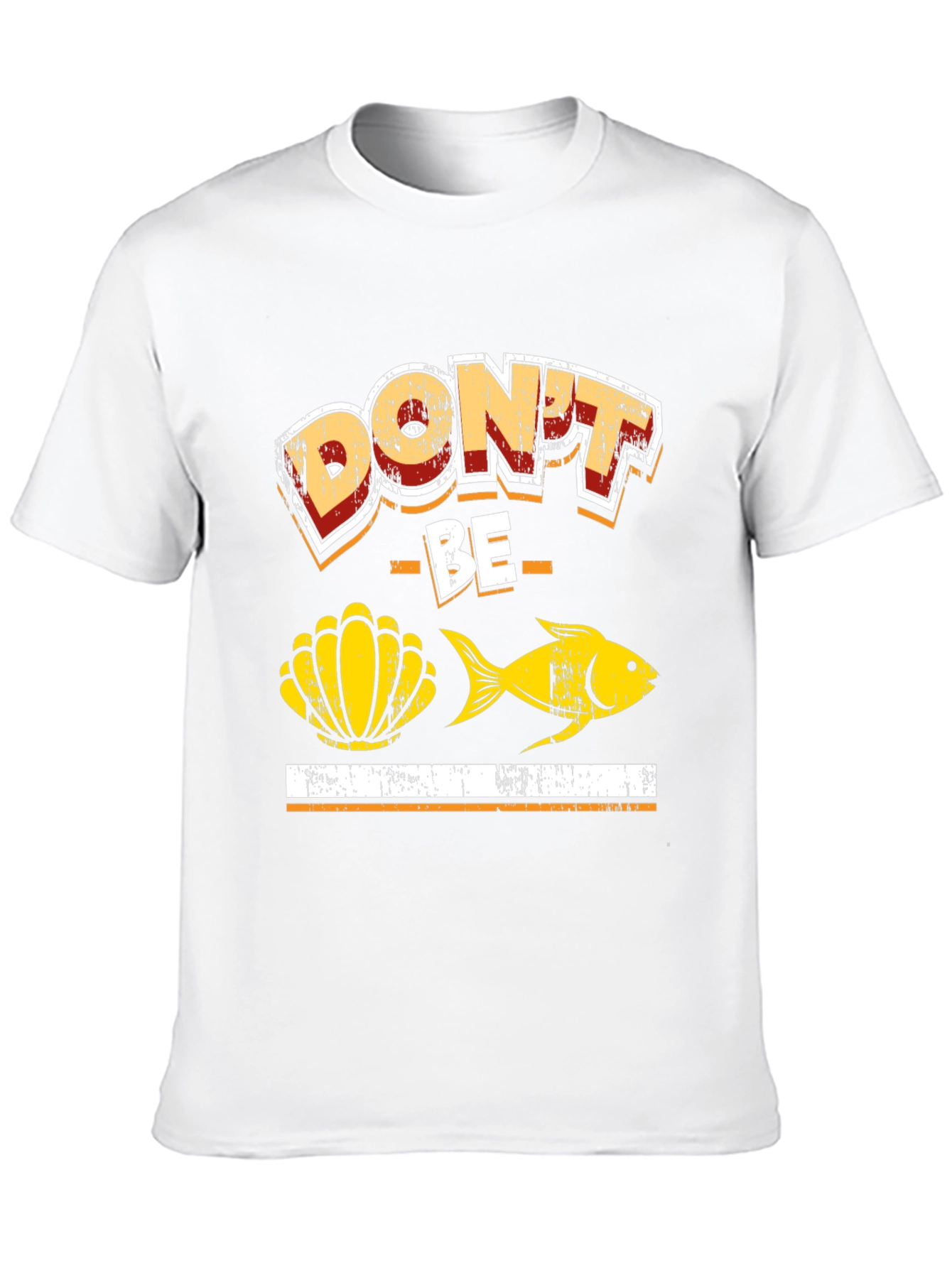 Dont Be Shellfish T-Shirt