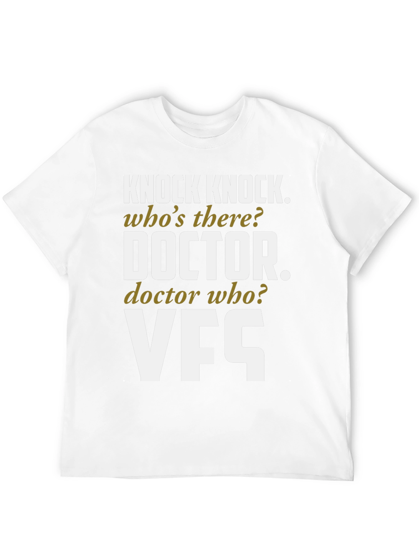 Knock Knock Doctor Who? VFS Funny T-Shirt