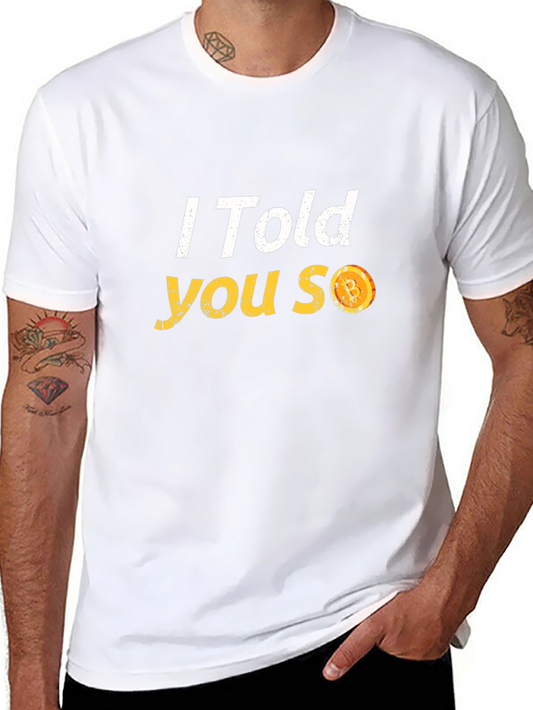 I Told You So - Black Cotton Graphic Tee