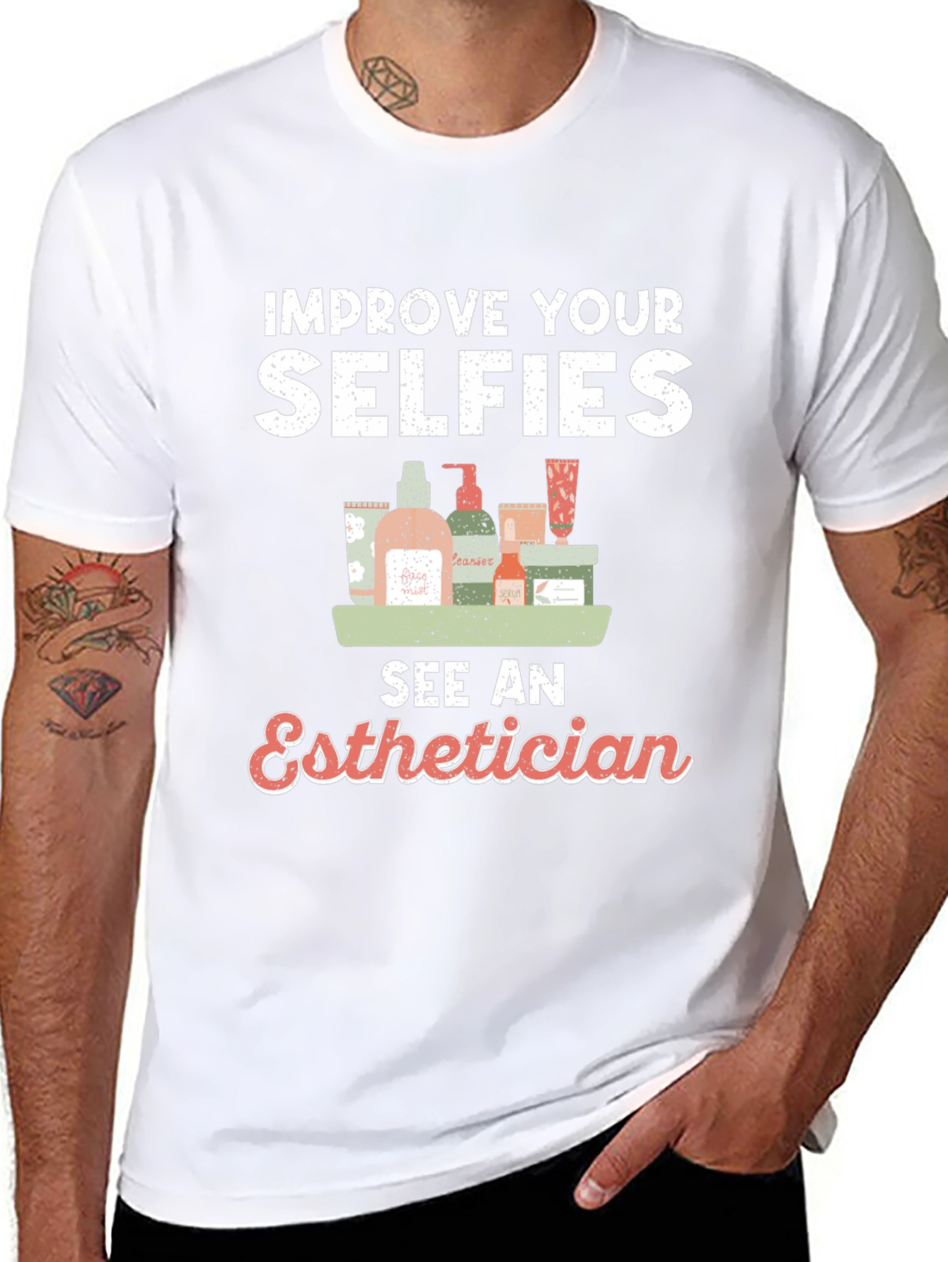 Improve Your Selfies - Esthetician T-Shirt