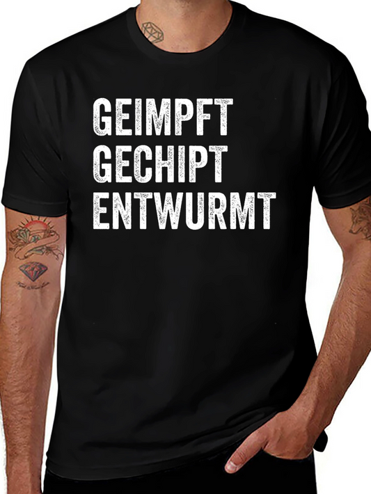 Geimpft Gechipt Entwurmt T-Shirt