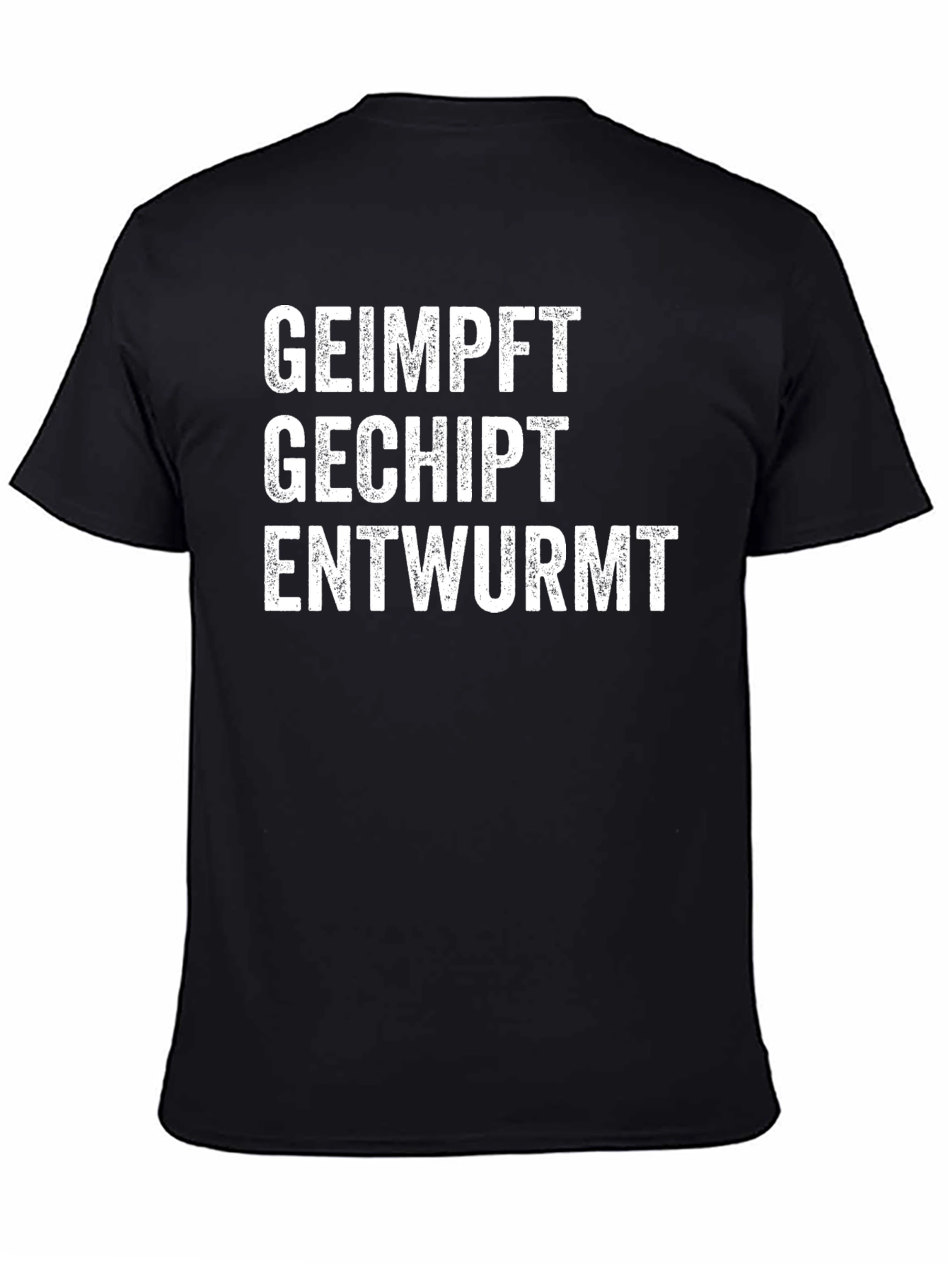 Geimpft Gechipt Entwurmt T-Shirt