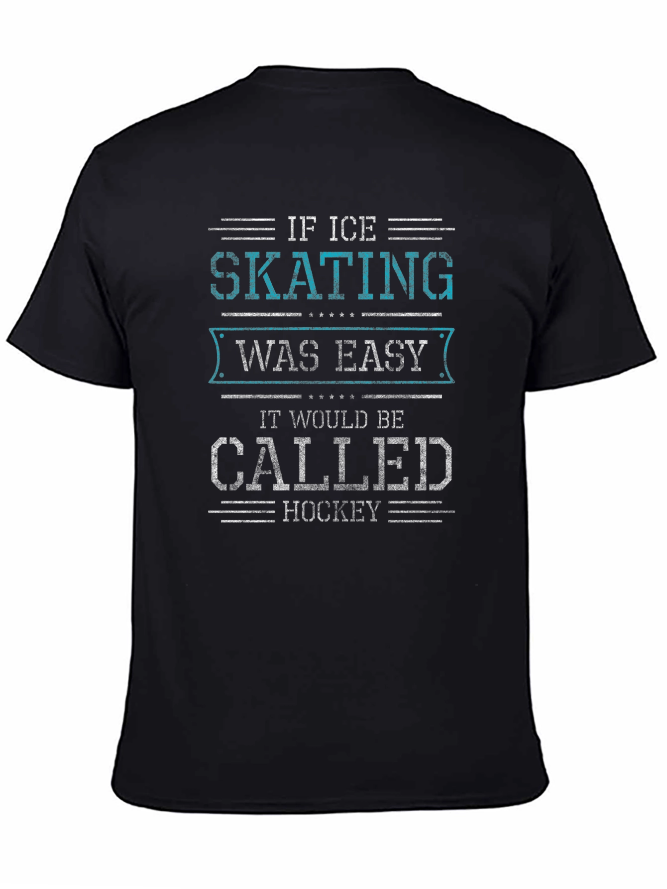 Ice Skating T-Shirt - If Skating Was Easy