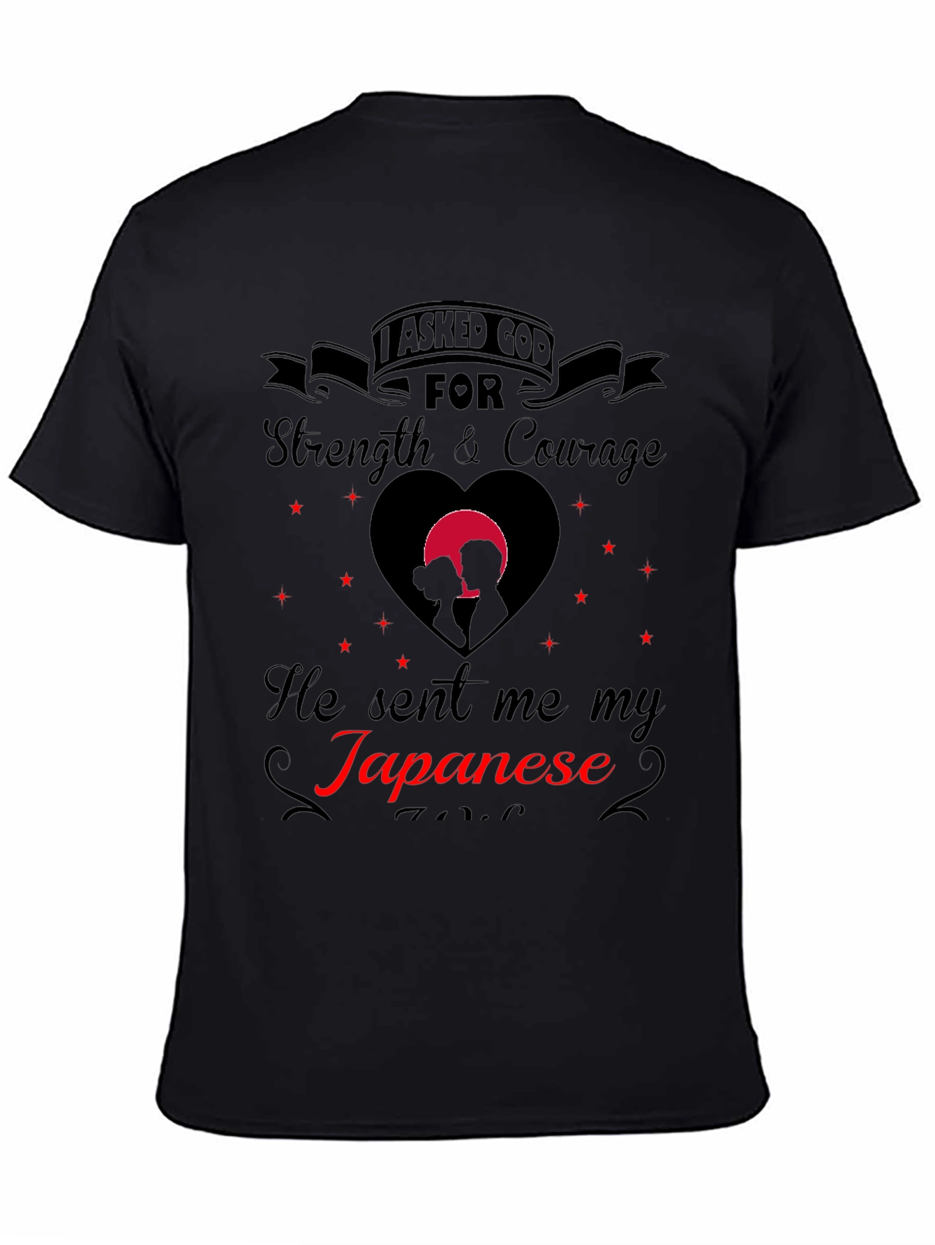 I Asked God For Strength T-Shirt