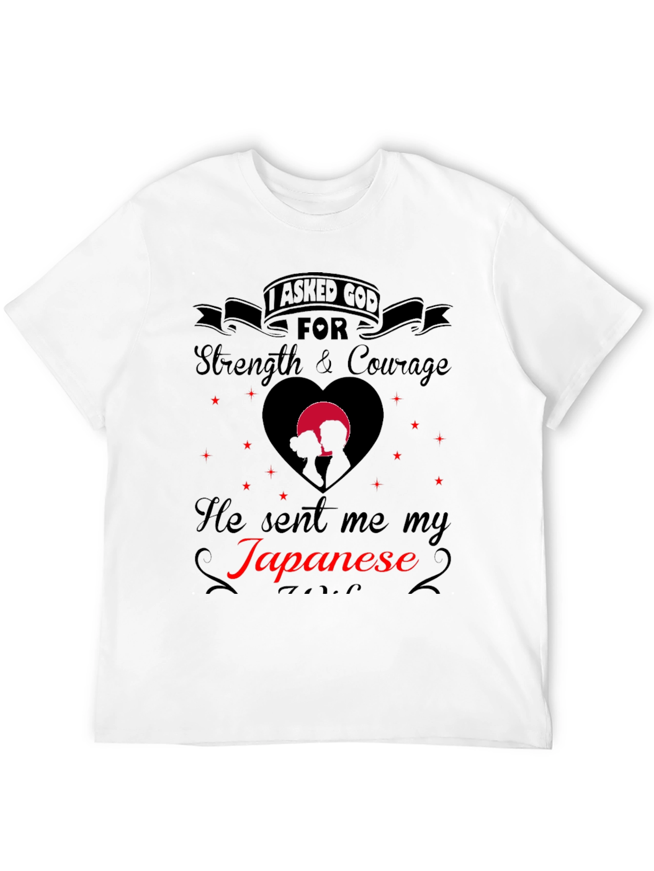 I Asked God For Strength T-Shirt