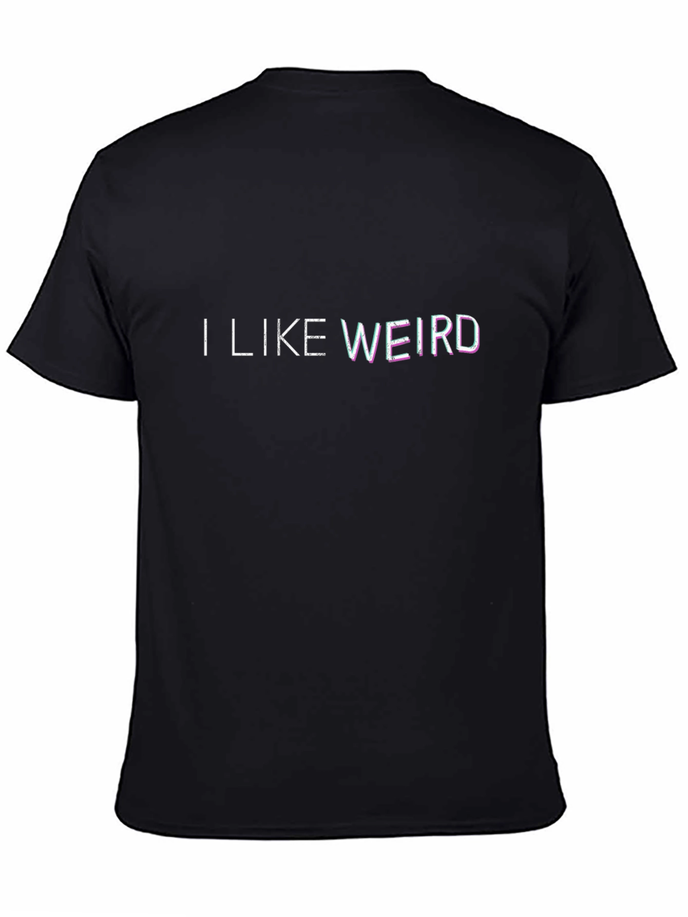 I Like Weird Black Graphic Tee