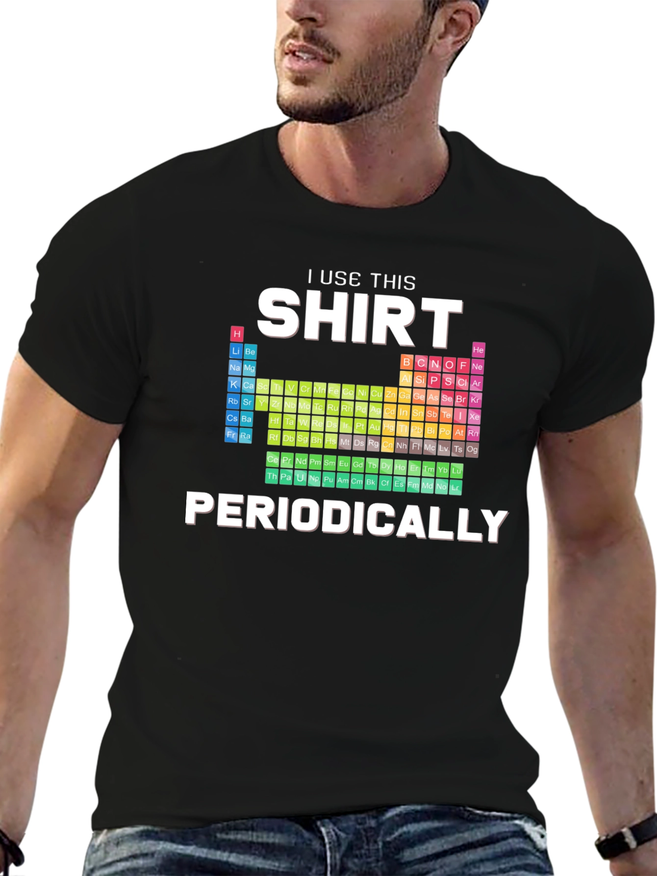 I Use This Shirt Periodically - Science T-Shirt