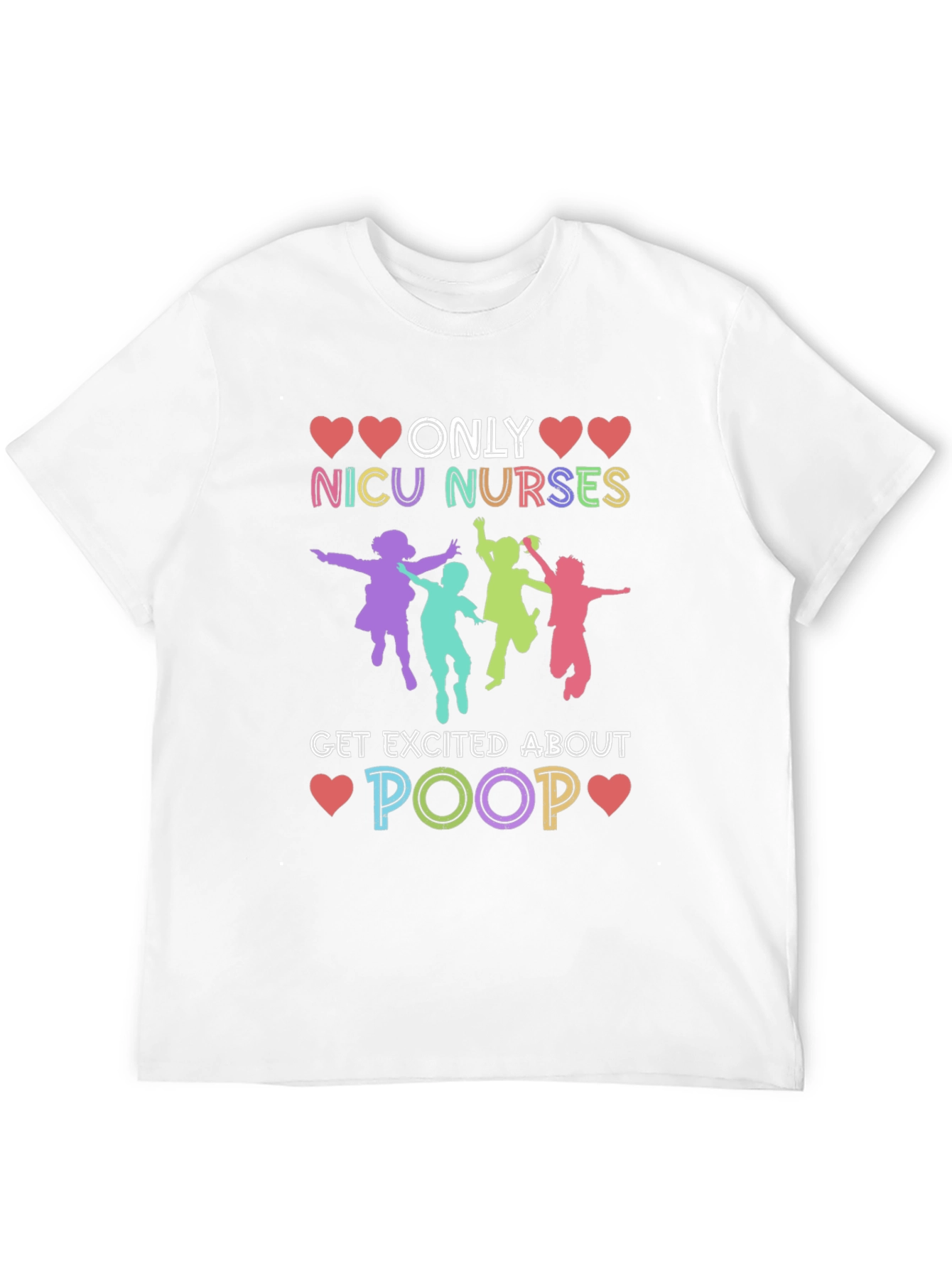 NICU Nurses Poop T-Shirt
