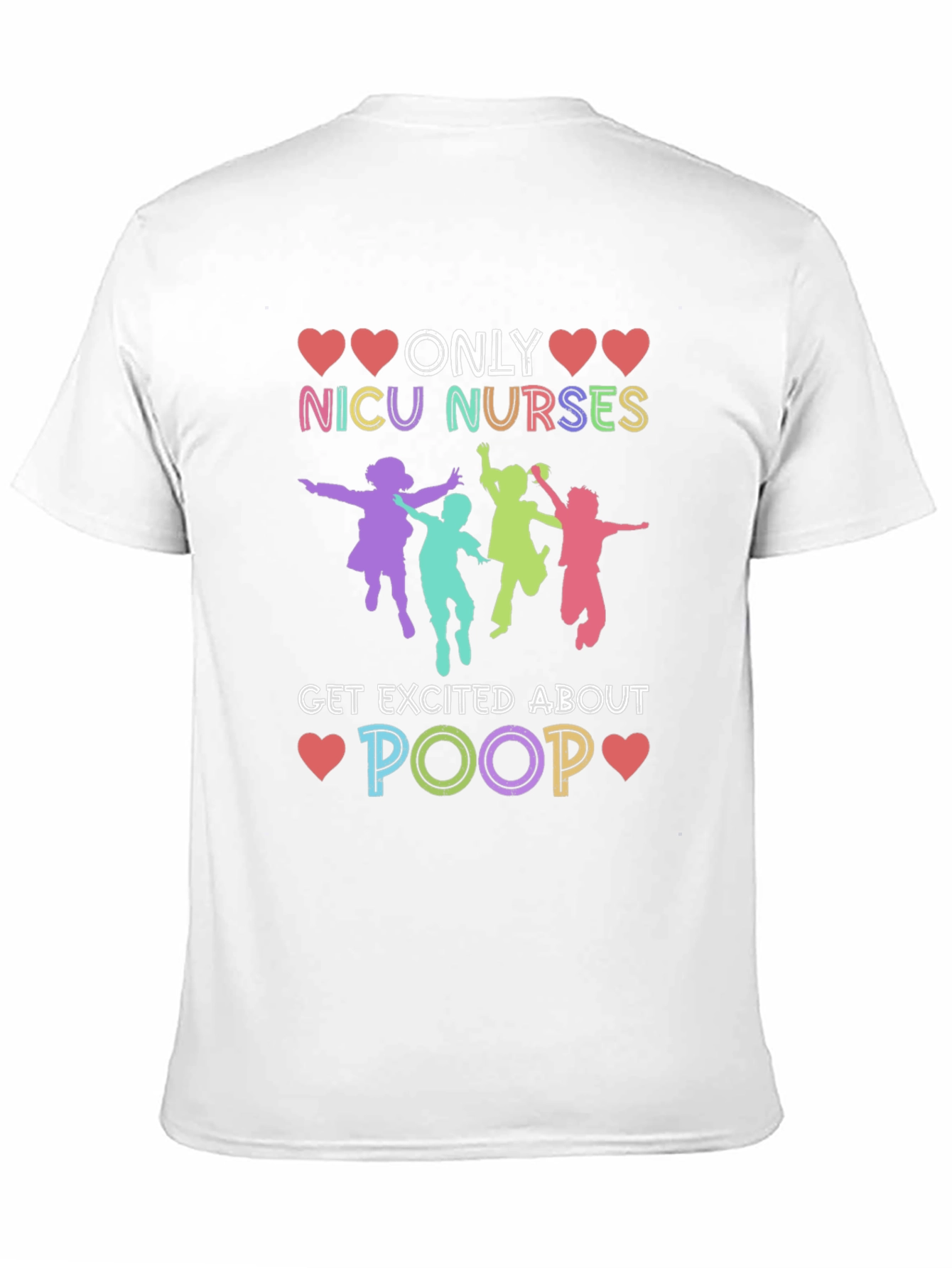 NICU Nurses Poop T-Shirt