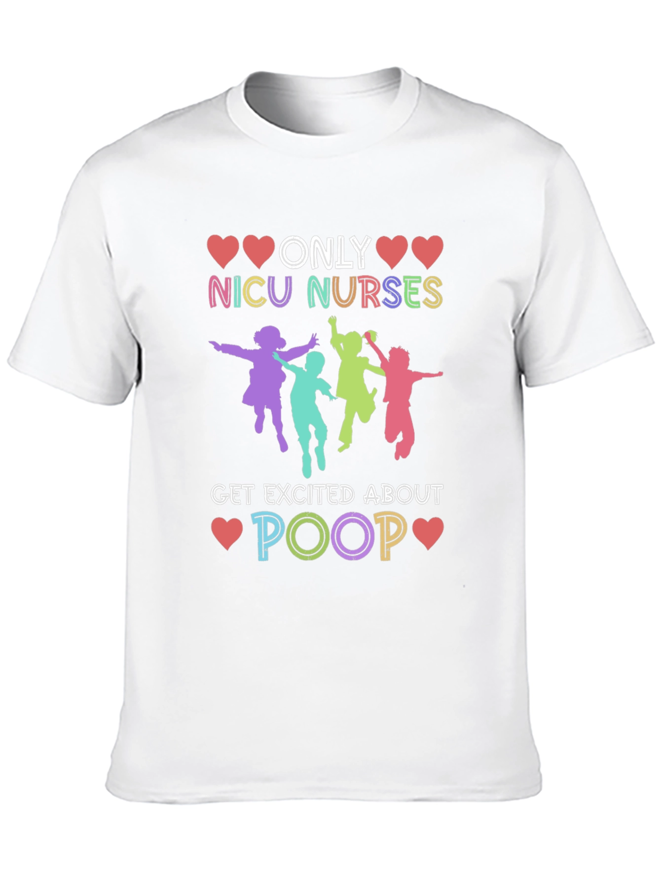 NICU Nurses Poop T-Shirt