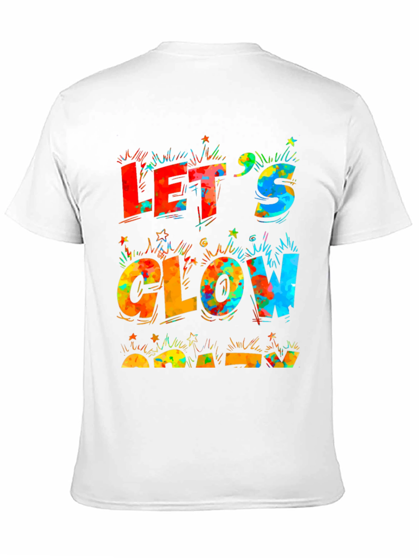 Lets Glow Crazy Black T-Shirt