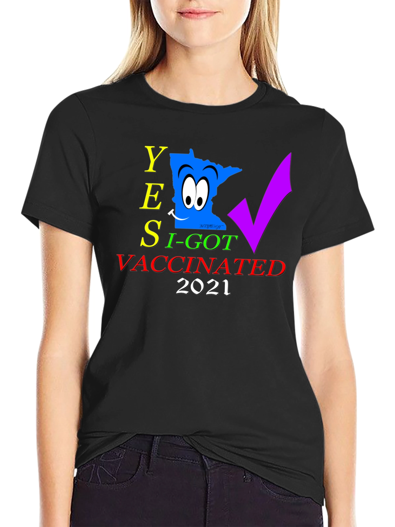 Yes I Got Vaccinated 2021 Graphic Tee