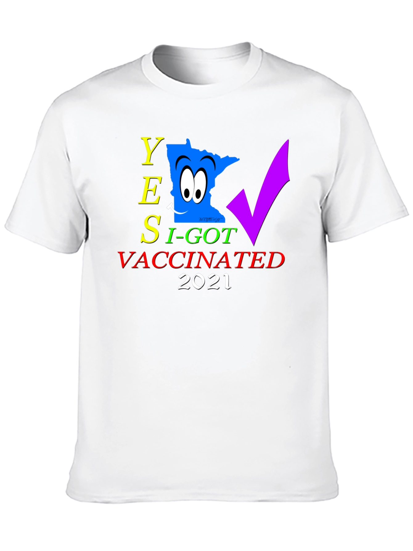 Yes I Got Vaccinated 2021 Graphic Tee
