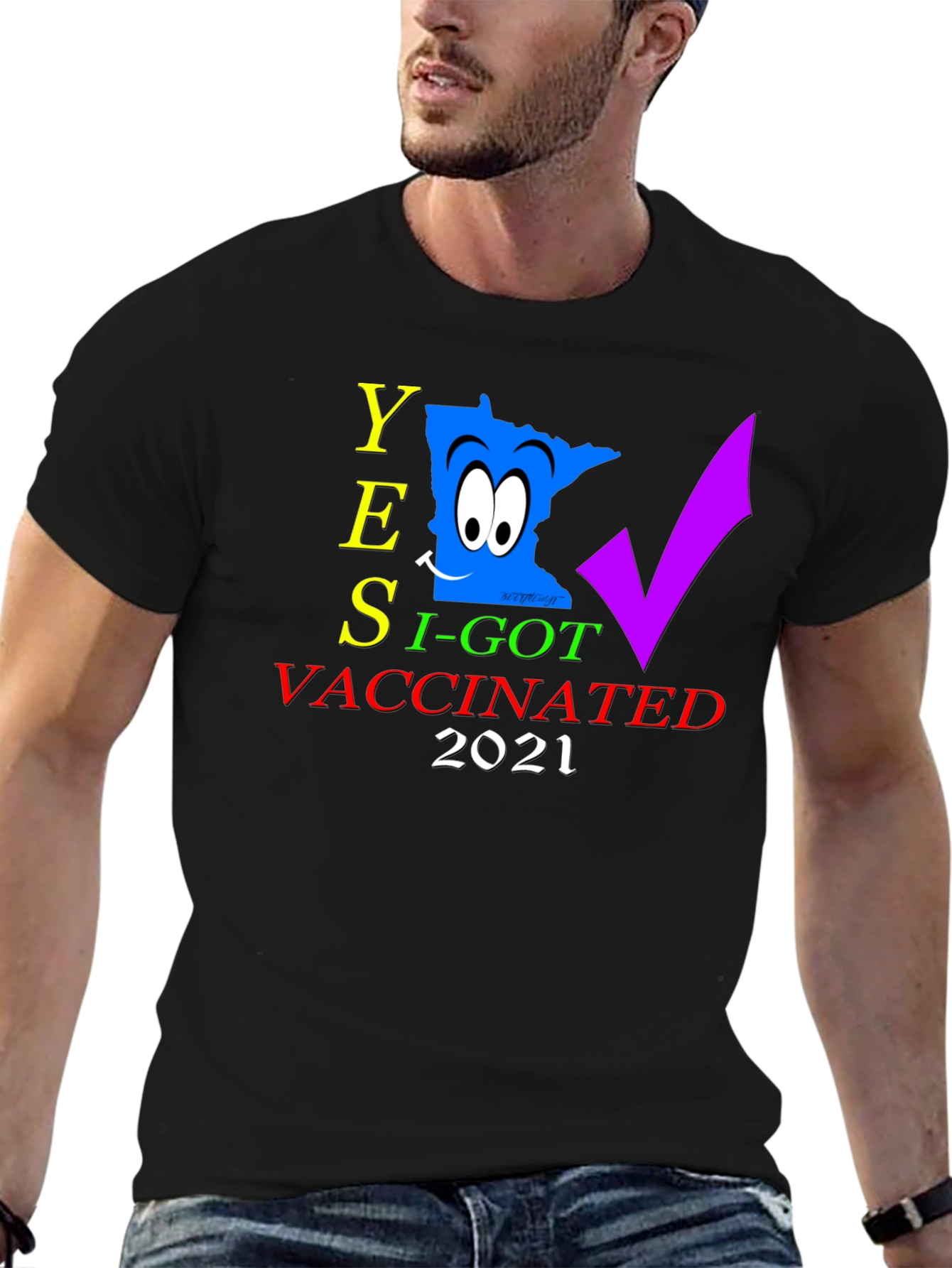 Yes I Got Vaccinated 2021 Graphic Tee