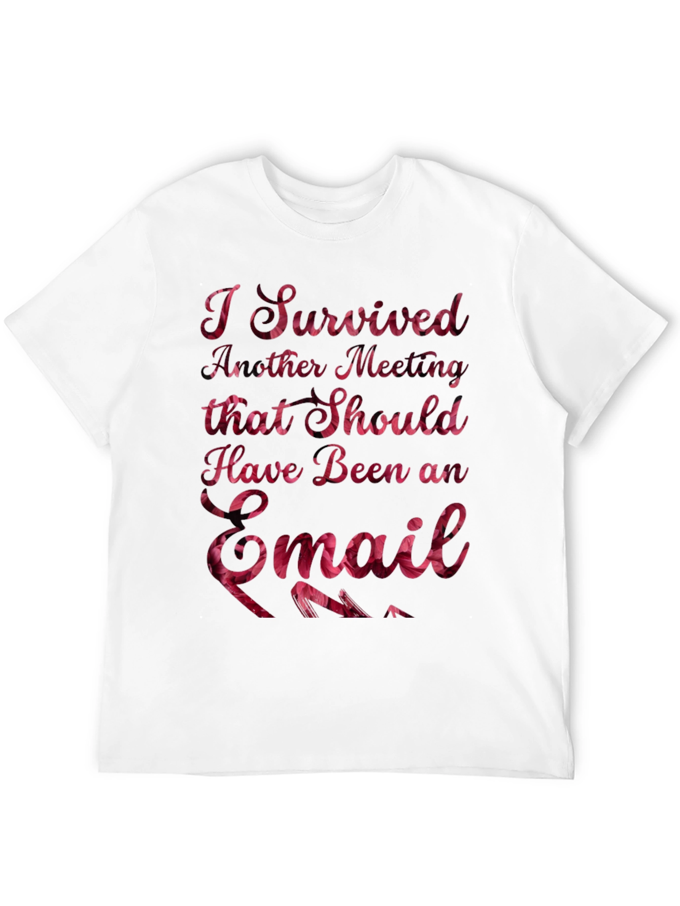 Funny I Survived Another Meeting T-Shirt