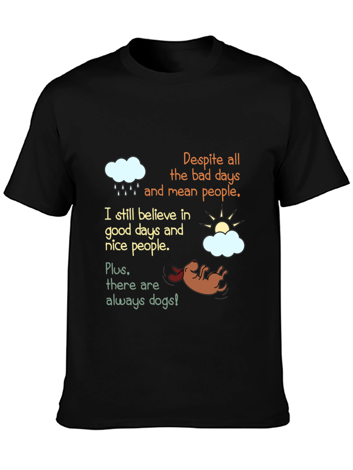 Optimistic Dog Lover T-Shirt