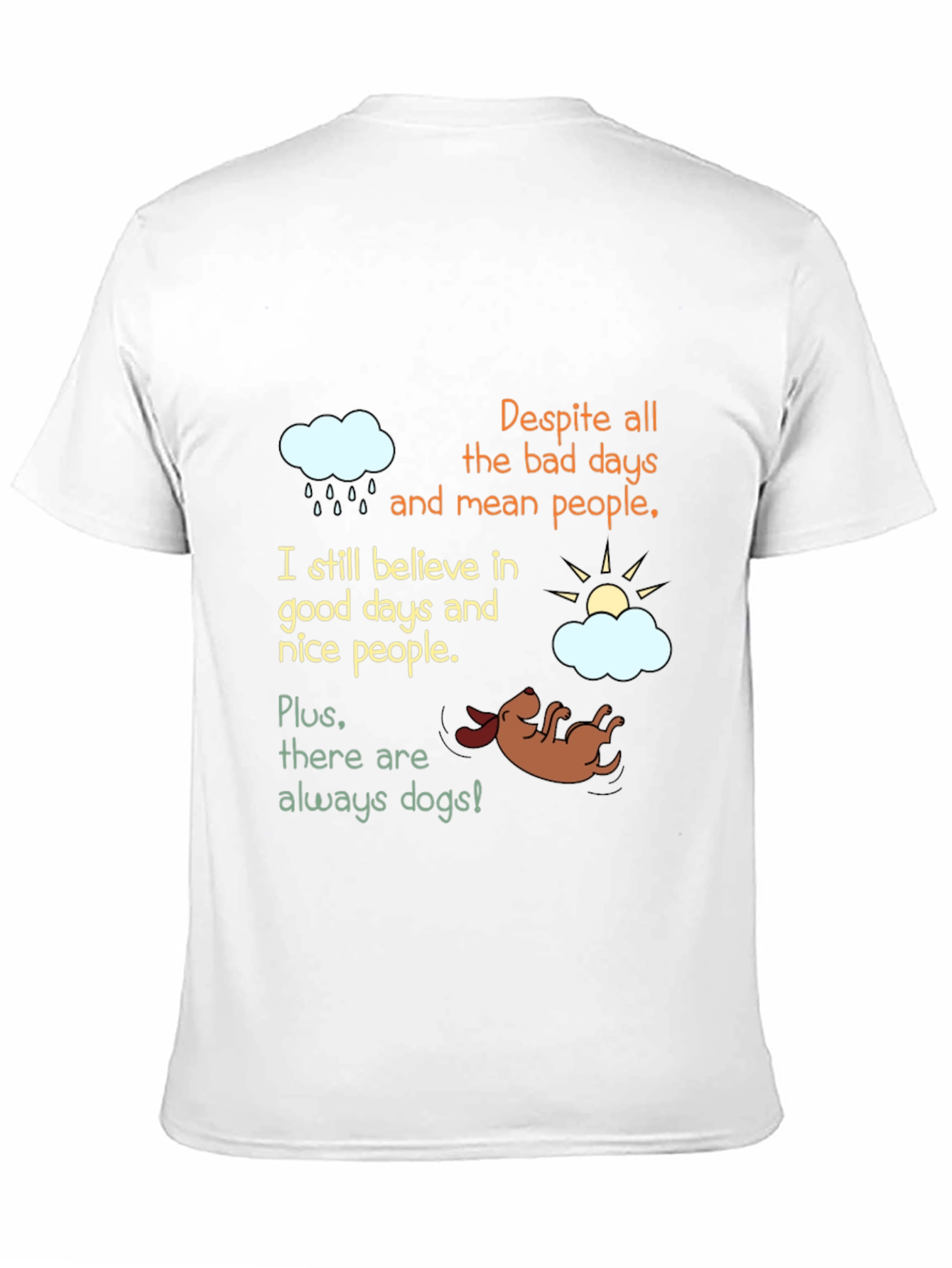 Optimistic Dog Lover T-Shirt