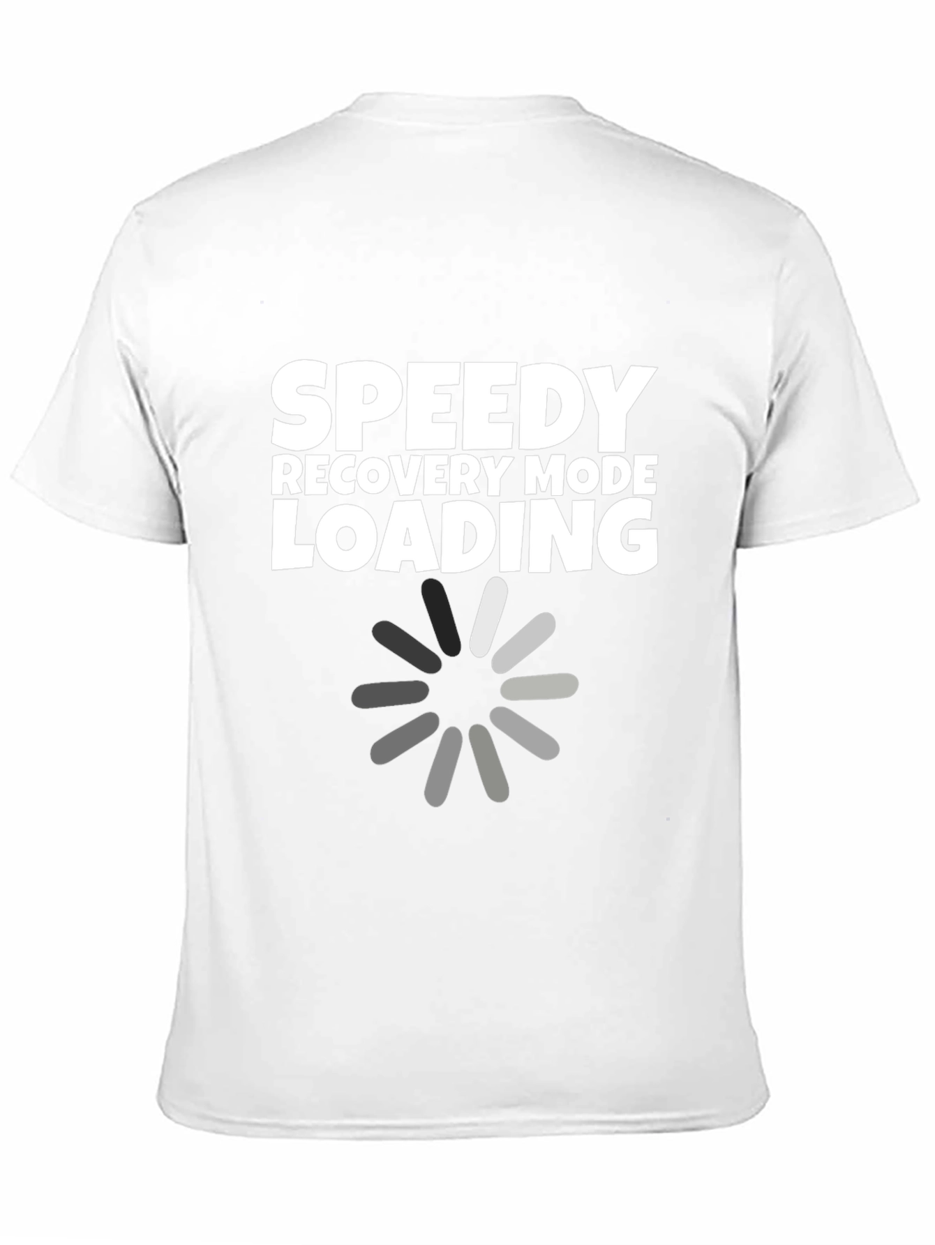Speedy Recovery Mode Loading T-Shirt