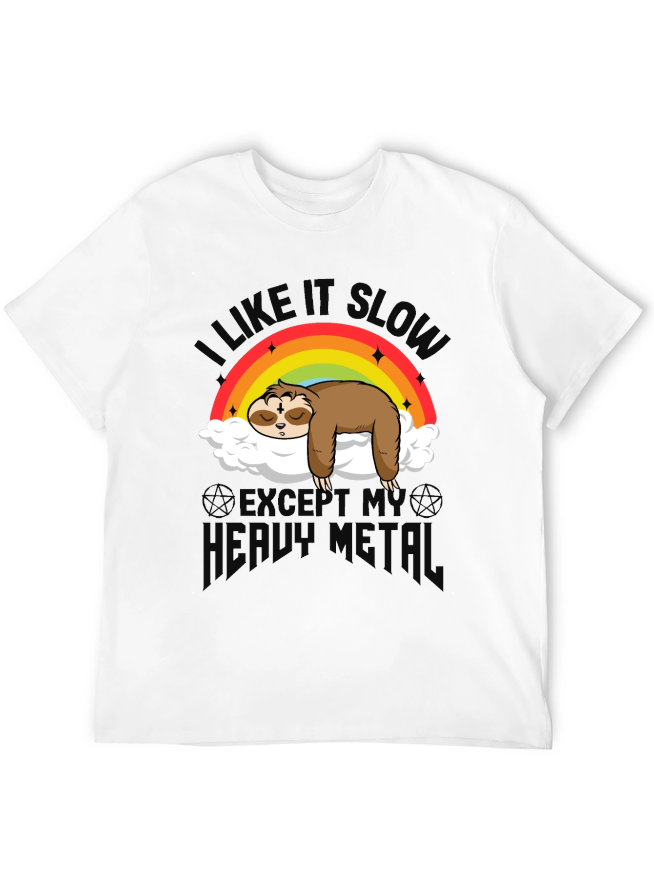 I Like It Slow Except My Heavy Metal T-Shirt