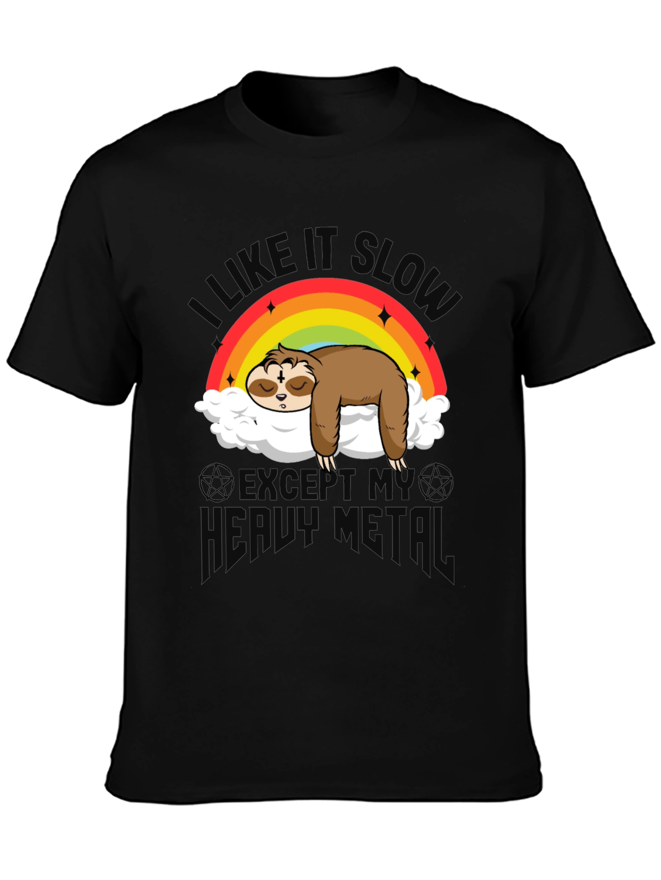 I Like It Slow Except My Heavy Metal T-Shirt