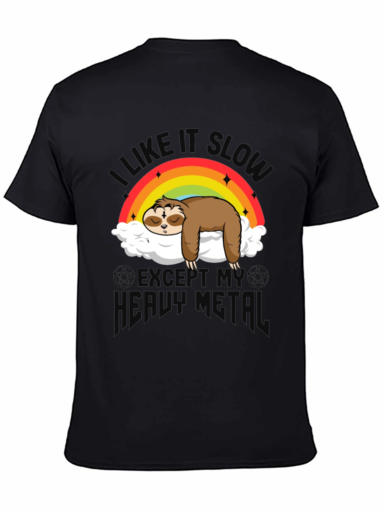 I Like It Slow Except My Heavy Metal T-Shirt