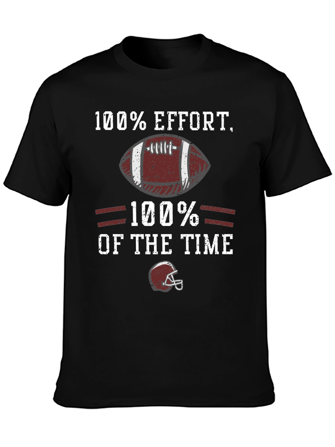 100% Effort Football Graphic T-Shirt