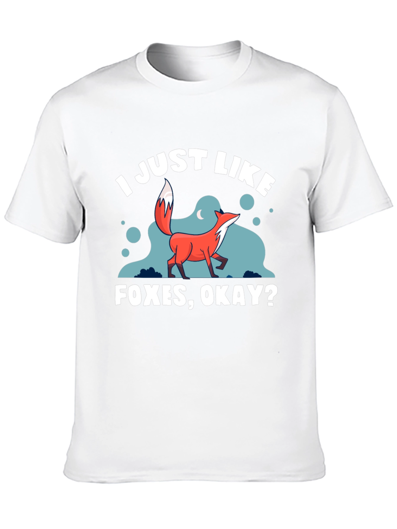 I Just Like Foxes Okay? Graphic T-Shirt